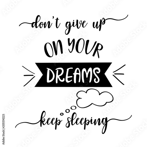 Fotomural Funny hand drawn quote about dreams