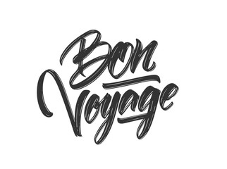 Wall Mural - hand drawn brush type lettering of bon voyage on white background
