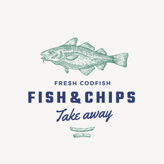 Wall Mural - Fish and Chips Abstract Vector Sign, Symbol or Logo Template. Hand Drawn Cod Fish and Potato Fries with Classy Retro Typography. Vintage Vector Emblem.