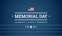 Memorial Day Dark Blue Background With Text - Celebrate, Honor, Remember, USA Flag