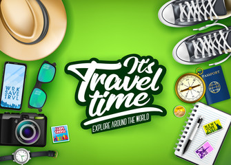 Wall Mural - it's travel time typography with realistic hat, passport, camera, phone, watch, compass and pair of 