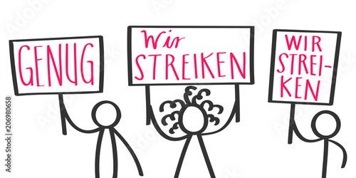 Streikende Cartoon Strichmännchen halten Schilder hoch, WIR STREIKEN