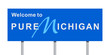 © Thomas Pajot - Welcome to Michigan road sign