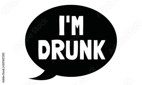 i m drunk party