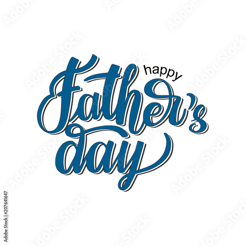 Happy Father S Day Lettering Typography Composition For Postcard Card Invitation On White Background Greeting Card Vector Blue Calligraphy Banner Eps 10 Dad Logo Badge Icon Stock Vector Adobe Stock