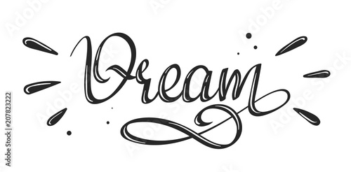 Download - Dream - lettering calligraphy. Hand written decorative ...