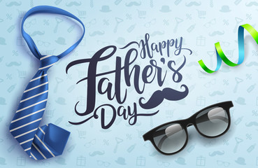 Wall Mural - Flat lay style of Happy Father's Day inscription with necktie and glasses on blue background.Greetings and presents for dad.Vector illustration EPS10
