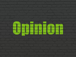 Advertising concept: Painted green text Opinion on Black Brick wall background