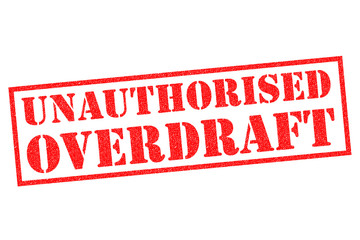 Wall Mural - UNAUTHORISED OVERDRAFT Rubber Stamp