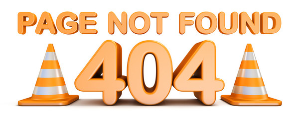 Page not found 404 error and traffic cones 3D