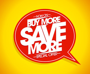 Wall Mural - Buy more save more speech bubble poster