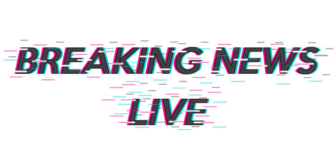 Wall Mural - Background screen saver on breaking news. Breaking news live. Text with glitch effect. Vector illustration.