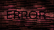 © suebsiri - computer screen display error message. red and black digital binary code. spyware computer problems malicious software and hacker concept. danger of cyber world.