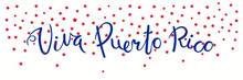 Banner Template With Calligraphic Spanish Lettering Quote Viva Puerto Rico With Falling Stars, In Flag Colors. Isolated Objects. Vector Illustration. Design Concept Independence Day Celebration, Card.