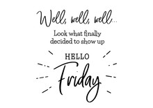 Hello Friday Cute Lettering