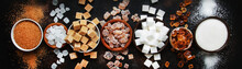 Set Of Different White And Brown Sugar In Assortment, Dark Background, Banner, Top View