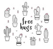 Vector set with various hand drawn outline cactuses in flowerpots. Cute hand drawn cactus print with inspirational quote isolated on white. Free hugs