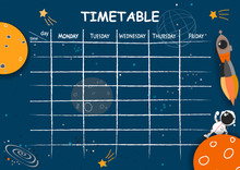 School Timetable Background With Hand Drawn Space Elements.