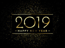 Happy New Year Of Glitter Gold Fireworks. Vector Golden Glittering Text And 2019 Numbers With Sparkle Shine For Holiday Greeting Card