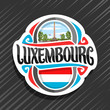 Vector logo for Luxembourg country, fridge magnet with luxembourgish flag, original brush typeface for word luxembourg and national symbol - statue of Gelle Fra or Golden Lady on cloudy sky background