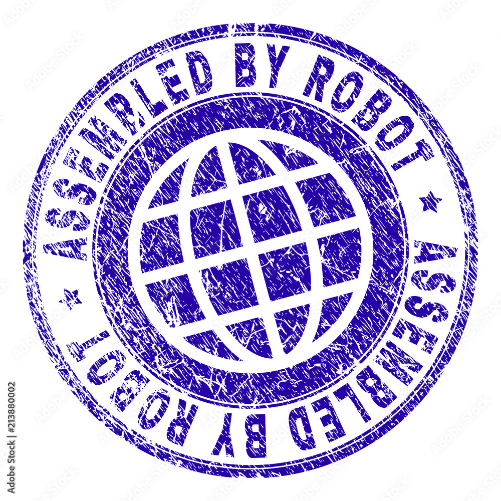 ASSEMBLED BY ROBOT stamp watermark with distress texture. Blue vector ...
