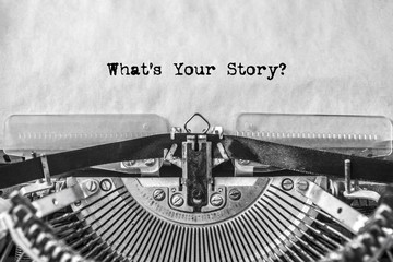 Wall Mural - What's Your Story? the text is typed on an old typewriter. tell your stories. close-up