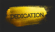 Dedication Text on Golden Brush Dark Background