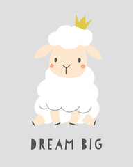 Wall Mural - Dream big - kids nursery art poster. Cute sheep with crown. Baby illustration. Scandinavian style. 