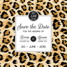 Wedding Invitation Template With Fashionable Leopard Pattern. Tropical Save The Date Card. Animal Ornament Romantic Design For Greeting Postcard, Birthday, Anniversary. Vector Illustration