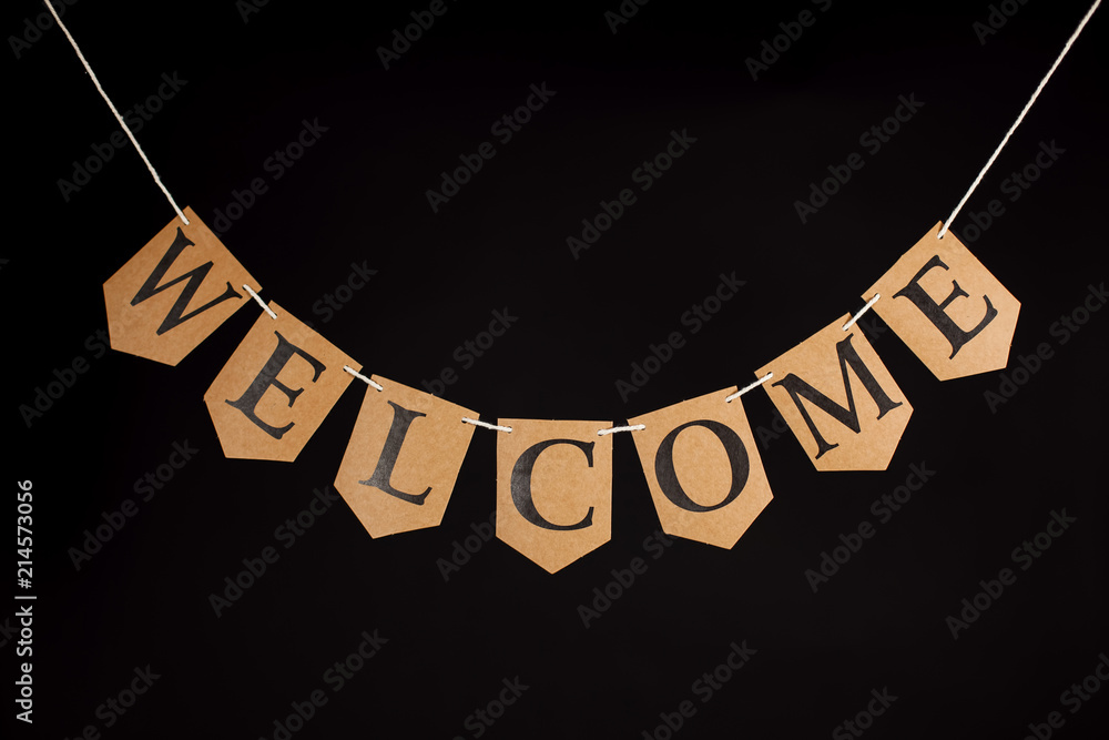 Welcome home banner. Greeting with the word welcome written in letters ...