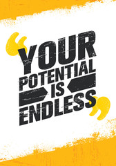 Your Potential Is Endless. Inspiring Creative Motivation Quote Poster Template. Vector Typography Banner Design Concept