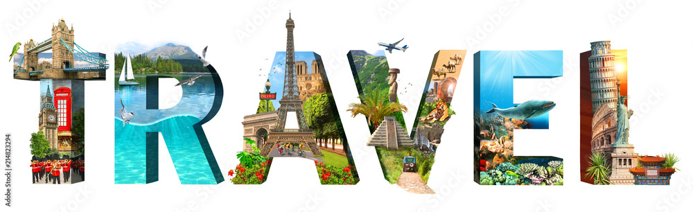 Travel inscription. Collage of famous places of the world. Element for Advertisement, postcard, poster, and more. Isolated on white. - obrazy, fototapety, plakaty 