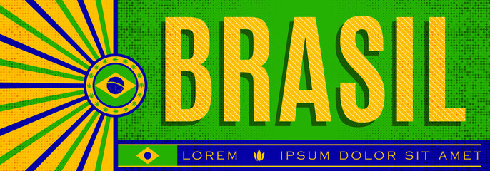 Wall Mural - Brasil patriotic banner vintage design, typographic vector illustration, brazilian flag colors