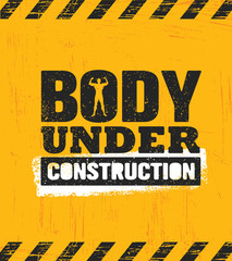 Wall Mural - Body Under Construction. Workout and Fitness Gym Design Element Concept. Sport Creative Custom Vector Sign