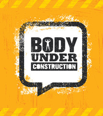 Wall Mural - Body Under Construction. Workout and Fitness Gym Design Element Concept. Sport Creative Custom Vector Sign