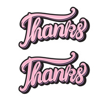 Vector Thanks Hand Lettering Inscription Isolated On White Background