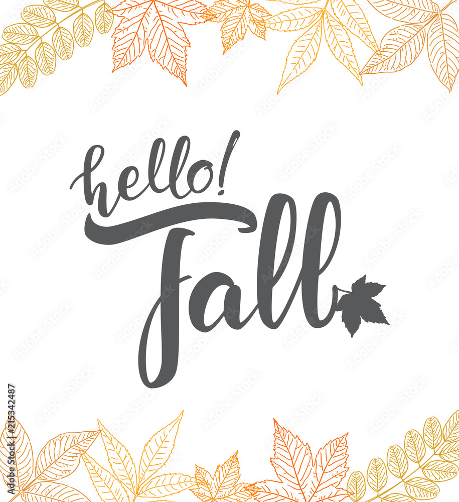 Vector illustration: Handwritten lettering of Hello Fall on hand drawn ...