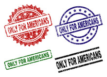 ONLY FOR AMERICANS Seal Prints With Distress Surface. Black, Green,red,blue Vector Rubber Prints Of ONLY FOR AMERICANS Tag With Grunge Surface. Rubber Seals With Round, Rectangle, Rosette Shapes.