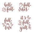 Inspirational Fall calligraphy set with design elements. Hello, vibes, in love, It’s fall y’all