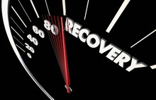 Recovery Get Better Healing Restored Speedometer Word 3d Illustration