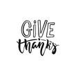 © tumana_net - Give thanks - hand drawn Autumn seasons Thanksgiving holiday lettering phrase isolated on the white background. Fun brush ink vector illustration for banners, greeting card, poster design.