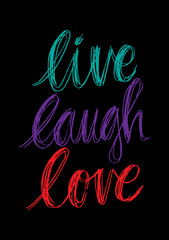 Live, laugh, love card. Hand drawn inspirational quote.