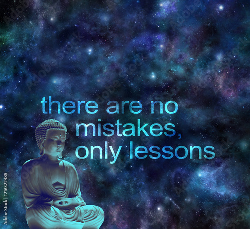 There are no mistakes, only lessons  - seated meditating Buddha figure against a cosmic night sky background