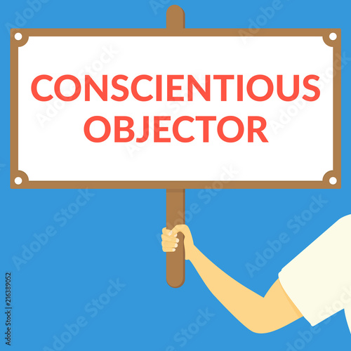 Fotografie, Obraz CONSCIENTIOUS OBJECTOR. Hand holding wooden sign