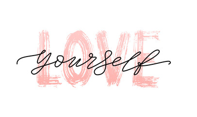 love yourself quote. single word. self care. modern calligraphy text print take care of yourself. ve