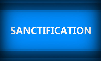 Poster - Sanctification