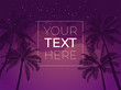 Tropical banner with palm tree and night sky and copy space. Vector template with place for your text for poster, banner, invitation. Vector illustration. EPS10