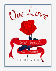 one love forever poster with red rose.