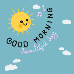 Wall Mural - Good morning beautiful day sun smile cartoon doodle vector illustration 