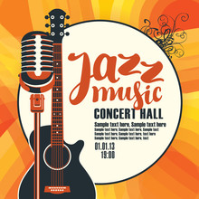 Vector Poster For A Concert Of Jazz Music With An Acoustic Guitar And A Microphone On The Colored Background With Place For Text
